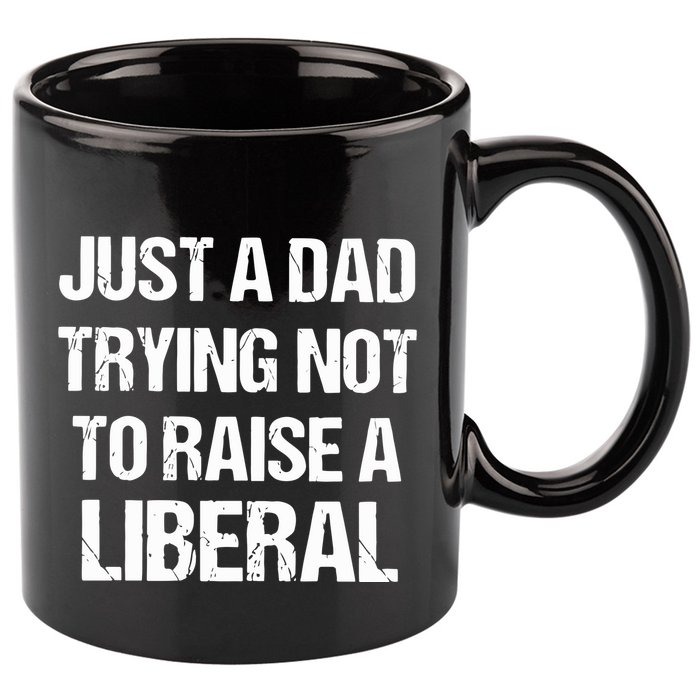 Zeek Arkham Just A Dad Trying Not To Raise A Liberal 11oz C Handle Ceramic Mug