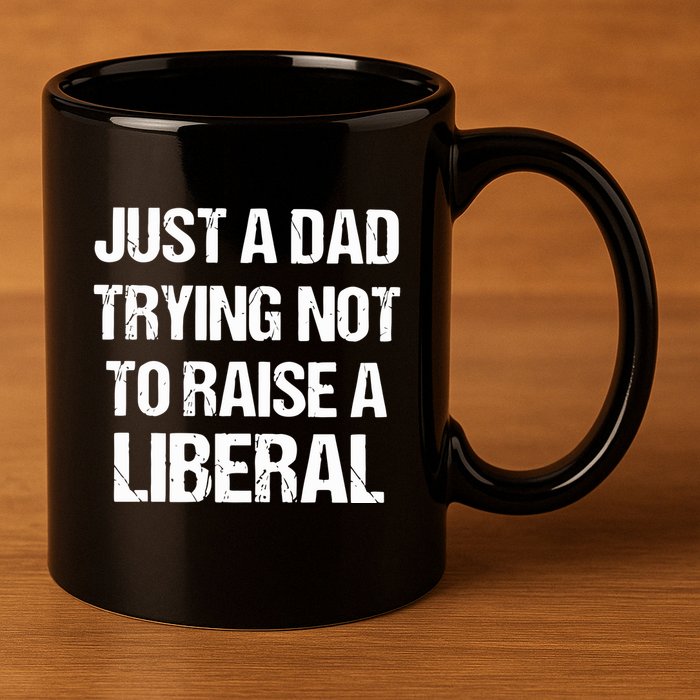 Zeek Arkham Just A Dad Trying Not To Raise A Liberal 11oz C Handle Ceramic Mug