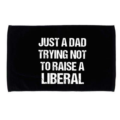 Zeek Arkham Just A Dad Trying Not To Raise A Liberal Microfiber Hand Towel
