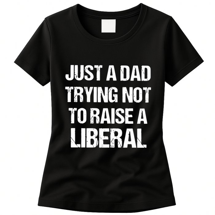 Zeek Arkham Just A Dad Trying Not To Raise A Liberal Womens T-Shirt