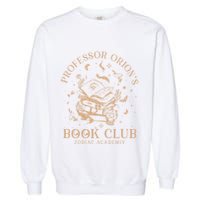 Zodiac Academy Lance Orion Professor Orion Vega Twins Smut Books Garment-Dyed Sweatshirt