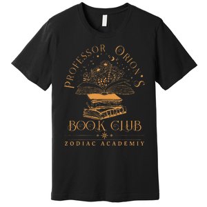 Zodiac Academy Professor Orions Book Club Book Nerd S Premium T-Shirt