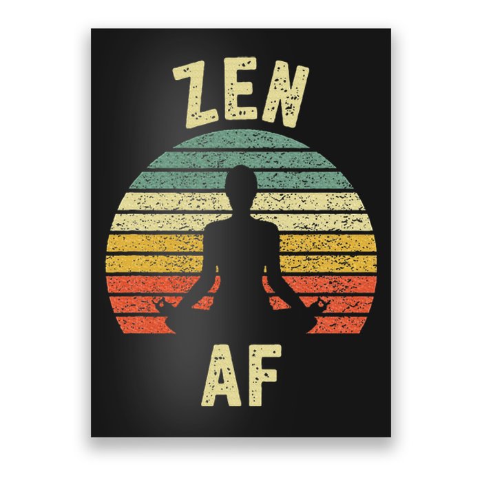 Zen Af Retro Yoga Cute Funny Gift Poster