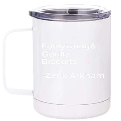 Zeek Arkham Wearing Foolywang Gorilla Biscuits 12 oz Stainless Steel Tumbler Cup