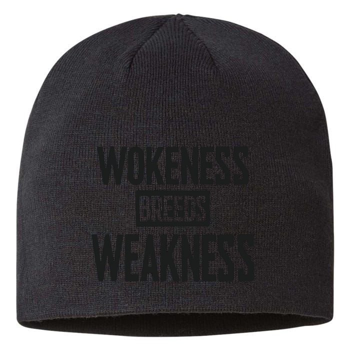 Zeek Arkham Wokeness Breeds Weakness Sustainable Beanie