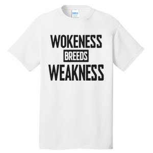 Zeek Arkham Wokeness Breeds Weakness Tall T-Shirt