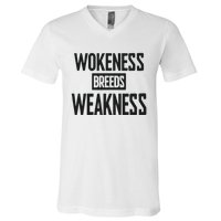 Zeek Arkham Wokeness Breeds Weakness V-Neck T-Shirt