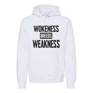 Zeek Arkham Wokeness Breeds Weakness Premium Hoodie