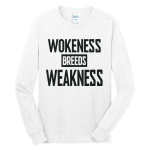 Zeek Arkham Wokeness Breeds Weakness Tall Long Sleeve T-Shirt