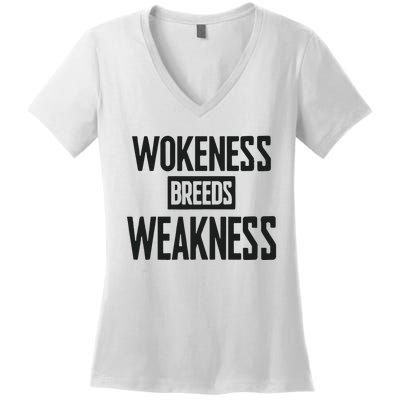 Zeek Arkham Wokeness Breeds Weakness Women's V-Neck T-Shirt