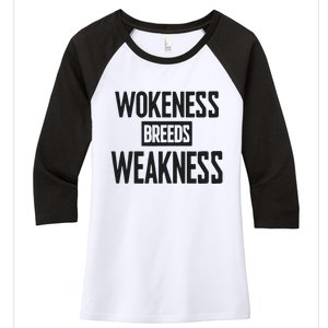 Zeek Arkham Wokeness Breeds Weakness Women's Tri-Blend 3/4-Sleeve Raglan Shirt