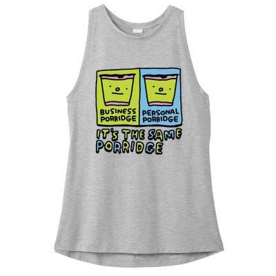 Zoe Bread Business Porridge Personal Porridge Its The Same Porridge Ladies PosiCharge Tri-Blend Wicking Tank