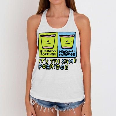 Zoe Bread Business Porridge Personal Porridge Its The Same Porridge Women's Knotted Racerback Tank