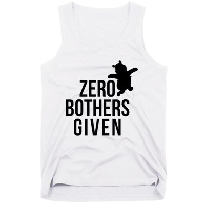 Zero Bothers Given Funny Gift Friends Tank Top