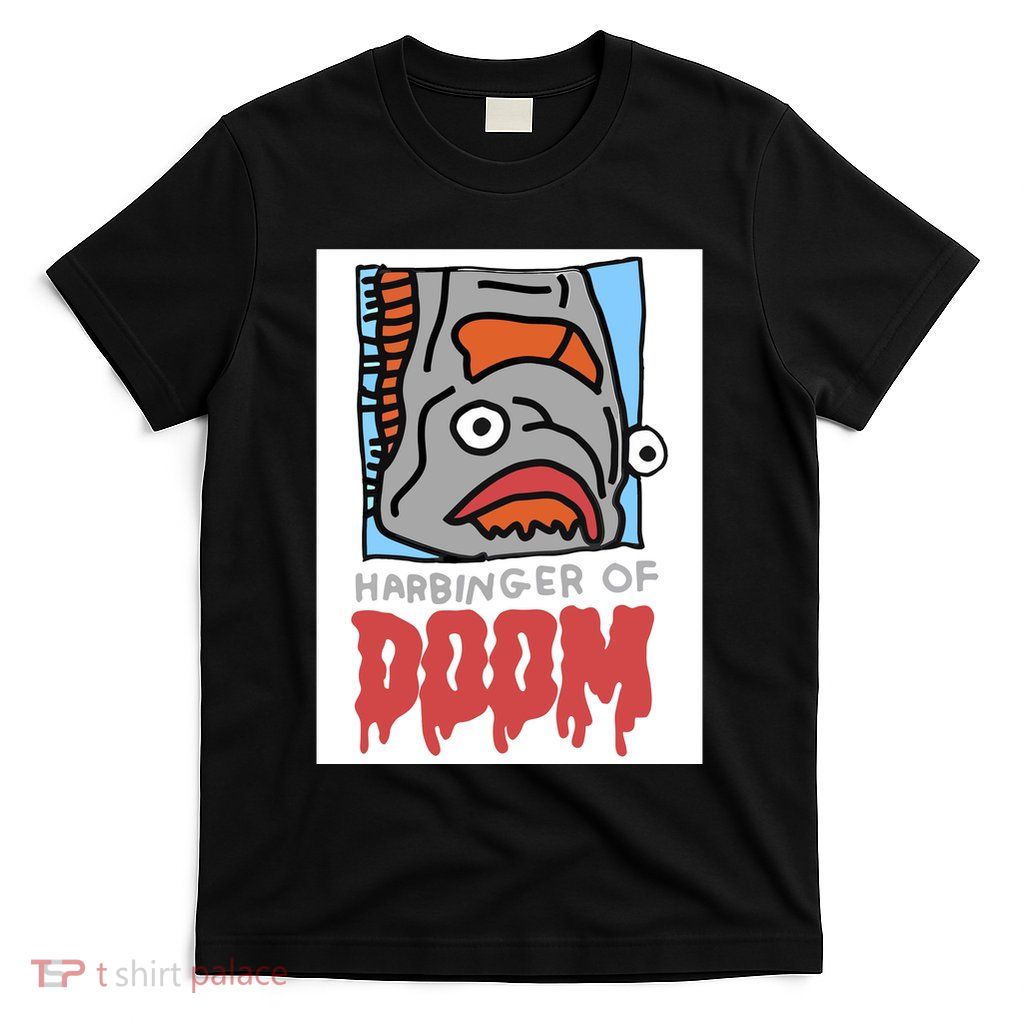 Zoe Bread Harbinger Of Doom T-Shirt