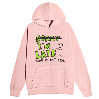 Zoe Bread IM Late Time Is Not Real Urban Pullover Hoodie