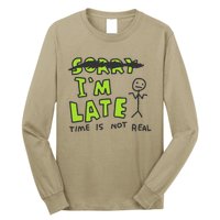 Zoe Bread IM Late Time Is Not Real Long Sleeve Shirt