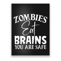 Zombies Brains Safe Poster