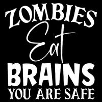 Zombies Brains Safe Poster