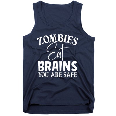 Zombies Brains Safe Tank Top