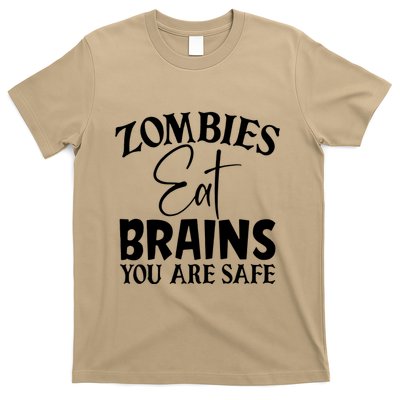 Zombies Brains Safe T-Shirt