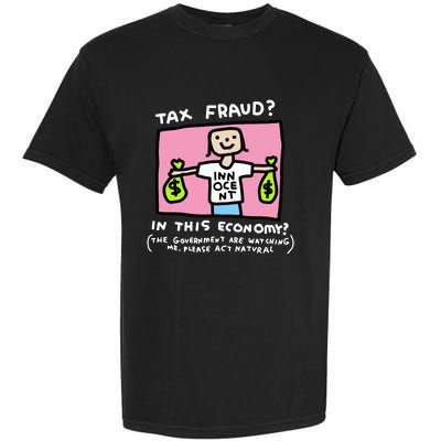 Zoe Bread Tax Fraud In This Economy Garment-Dyed Heavyweight T-Shirt