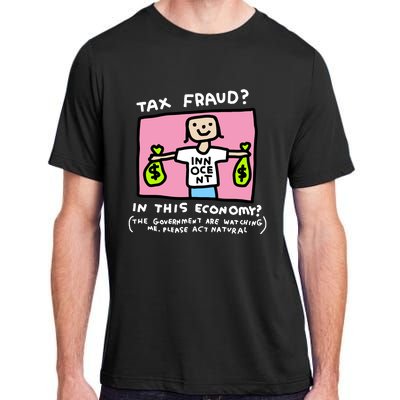 Zoe Bread Tax Fraud In This Economy Adult ChromaSoft Performance T-Shirt