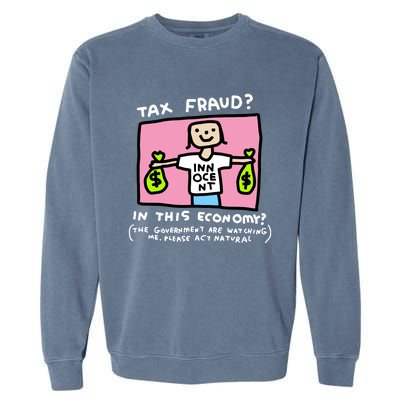 Zoe Bread Tax Fraud In This Economy Garment-Dyed Sweatshirt