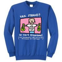 Zoe Bread Tax Fraud In This Economy Sweatshirt