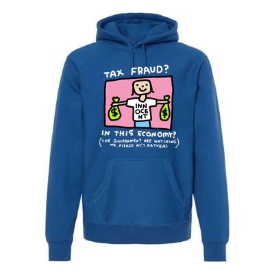 Zoe Bread Tax Fraud In This Economy Premium Hoodie