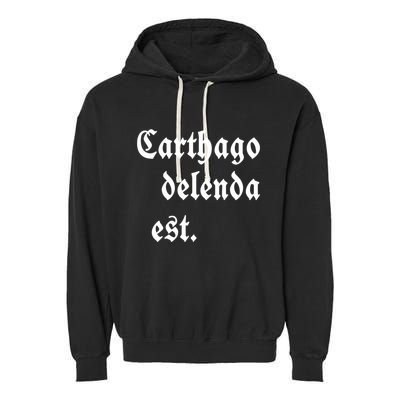 Zuck Bucks Wearing Carthago Delenda Est Garment-Dyed Fleece Hoodie