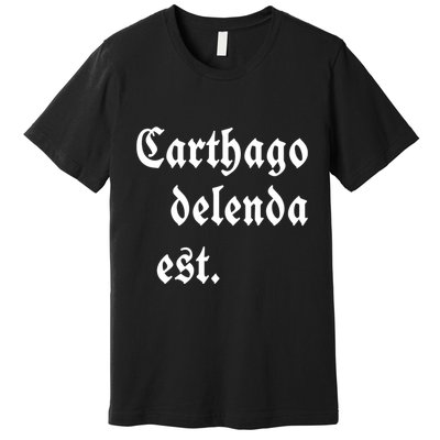 Zuck Bucks Wearing Carthago Delenda Est Premium T-Shirt