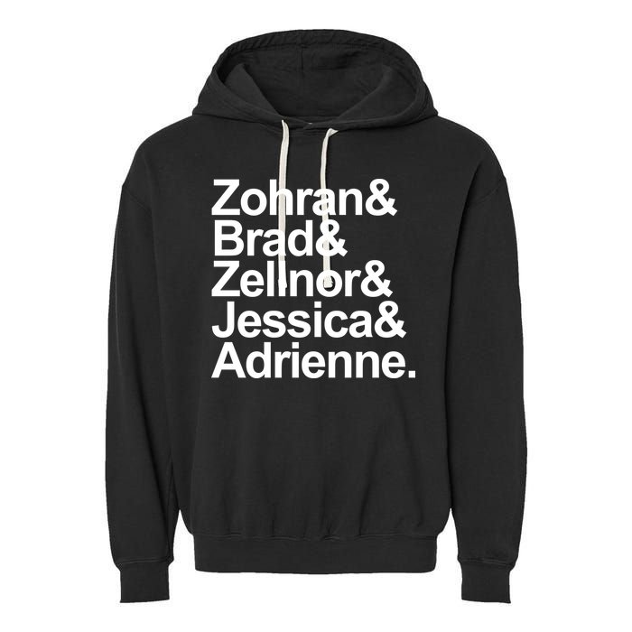 Zohran & Brad & Zellnor & Jessica & Adrienne Garment-Dyed Fleece Hoodie