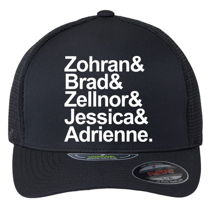 Zohran & Brad & Zellnor & Jessica & Adrienne Flexfit Unipanel Trucker Cap