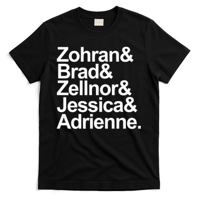 Zohran & Brad & Zellnor & Jessica & Adrienne T-Shirt