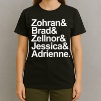 Zohran & Brad & Zellnor & Jessica & Adrienne T-Shirt