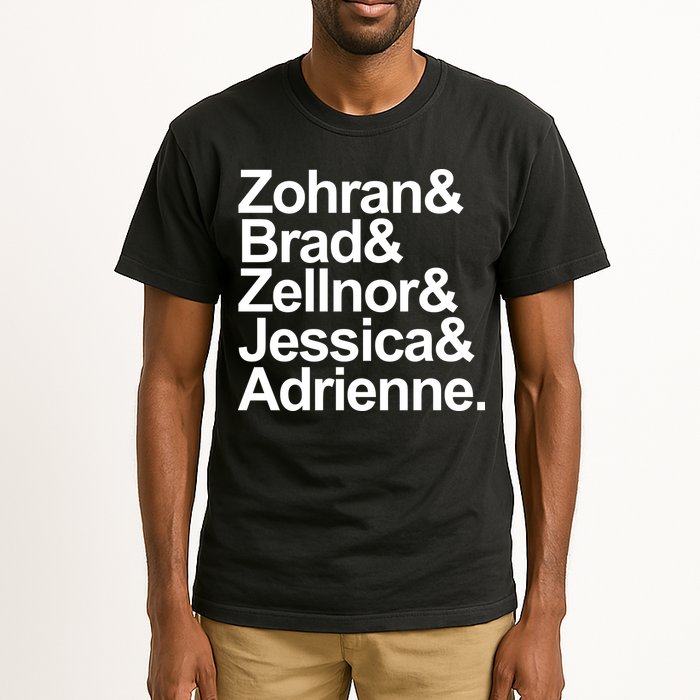 Zohran & Brad & Zellnor & Jessica & Adrienne Tall T-Shirt