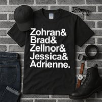 Zohran & Brad & Zellnor & Jessica & Adrienne Tall T-Shirt