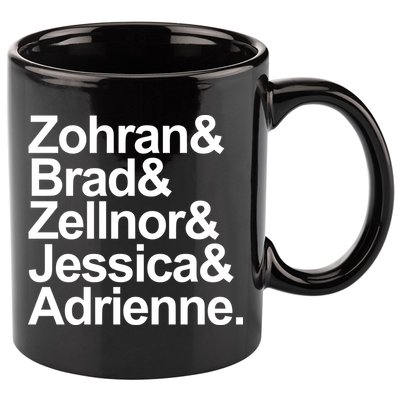 Zohran & Brad & Zellnor & Jessica & Adrienne 11oz C Handle Ceramic Mug