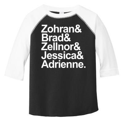 Zohran & Brad & Zellnor & Jessica & Adrienne Toddler Fine Jersey T-Shirt