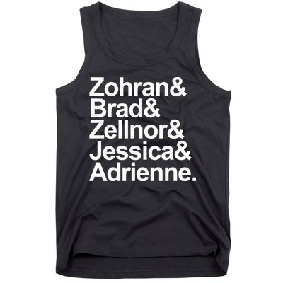 Zohran & Brad & Zellnor & Jessica & Adrienne Tank Top