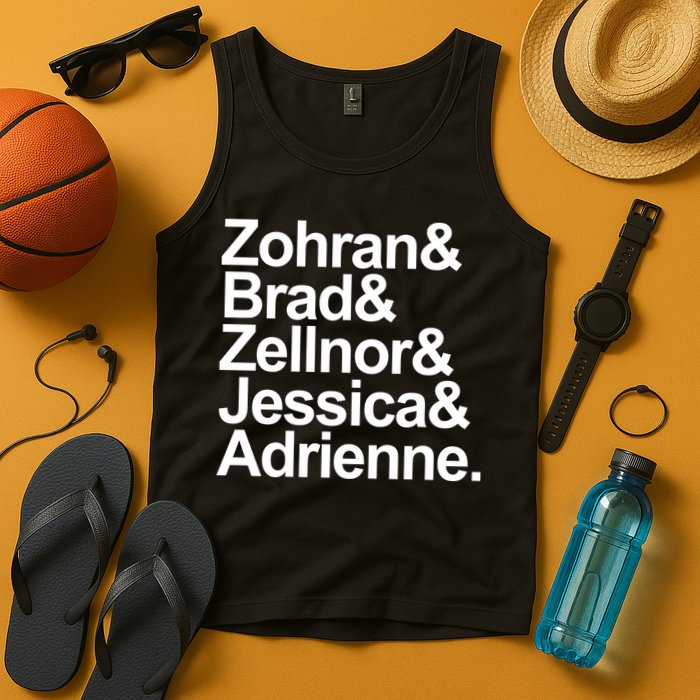 Zohran & Brad & Zellnor & Jessica & Adrienne Tank Top