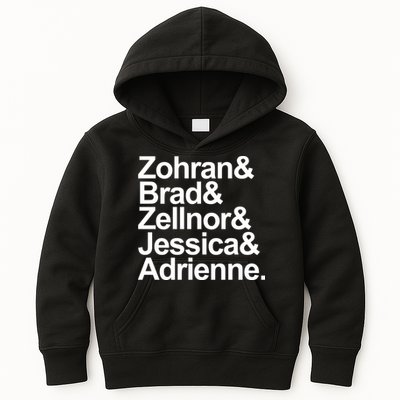 Zohran & Brad & Zellnor & Jessica & Adrienne Kids Hoodie