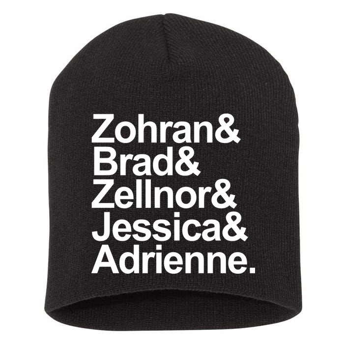 Zohran & Brad & Zellnor & Jessica & Adrienne Short Acrylic Beanie