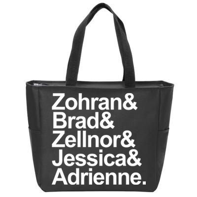 Zohran & Brad & Zellnor & Jessica & Adrienne Zip Tote Bag