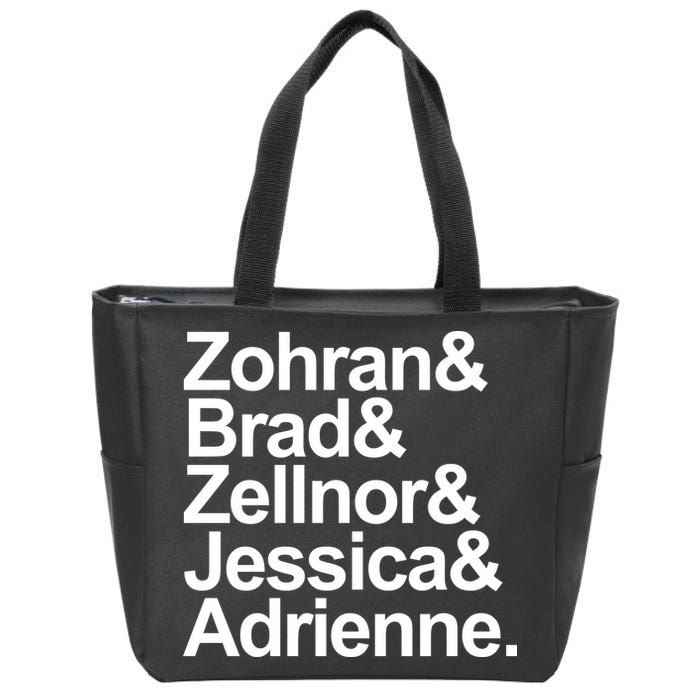 Zohran & Brad & Zellnor & Jessica & Adrienne Zip Tote Bag