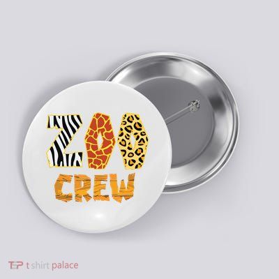 Zoo Crew Animal Print For Kids Or Adults Zoo Group Button
