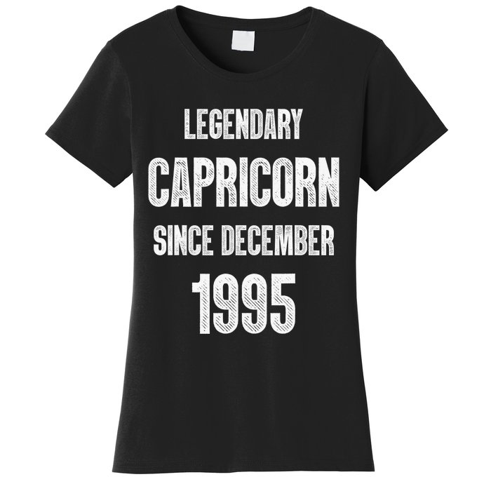 Zodiac Capricorn Birthday Legendary December 1995 Women's T-Shirt