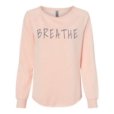 Zen Calm Breathe Yoga Meditation Womens California Wash Sweatshirt