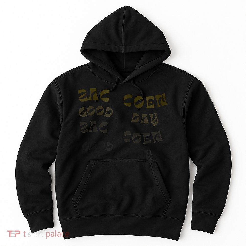Zac Coen Good Day Hoodie
